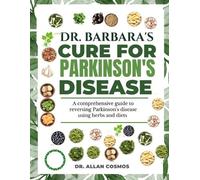Allan Cosmos Dr. Barbara's Cure for Parkinson's Disease (Tascabile)