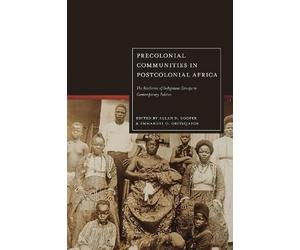 Allan D. Cooper Precolonial Communities in Postcolonial Afric (Copertina rigida)