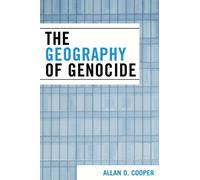 Allan D. Cooper The Geography of Genocide (Tascabile)