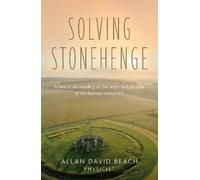 Allan David Beach Solving Stonehenge (Tascabile)