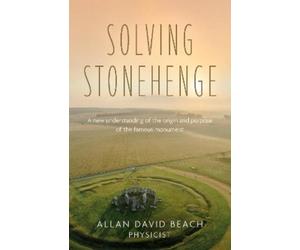 Allan David Beach Solving Stonehenge (Tascabile)