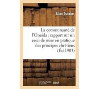 Allan Estlake La communauté de l'Oneida (Tascabile) Sciences Sociales