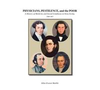 Allan Everett Marble Physicians, Pestilence and the Poor (Tascabile)
