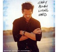 Allan, Gary - Living Hard