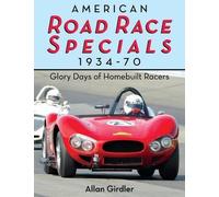 Allan Girdler American Road Race Specials, 1934-70 (Tascabile)