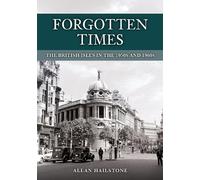 Allan Hailstone Hailstone, Allan Forgotten Times (Tascabile)