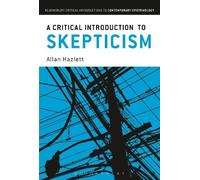 Allan Hazlett A Critical Introduction to Skepticism (Tascabile)