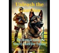 Allan Hutchinson Andrew Parry Unleash the Guardian (Tascabile)