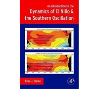 Allan J. Clarke An Introduction to the Dynamics of El Nino an (Copertina rigida)