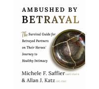 Allan J Katz Michele F Saffier Ambushed by Betrayal (Tascabile)