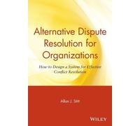 Allan J. Stitt Alternative Dispute Resolution for Organizations (Tascabile)