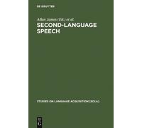 Allan James Second-Language Speech (Copertina rigida)