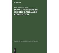 Allan James Sound Patterns in Second Language Acquisition (Copertina rigida)