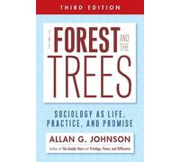 Allan Johnson The Forest and the Trees (Tascabile)