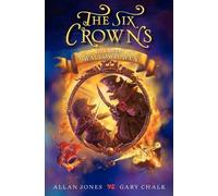 Allan Jones The Six Crowns: Fire Over Swallowhaven (Copertina rigida)