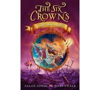 Allan Jones The Six Crowns: Sargasso Skies (Copertina rigida)