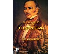 Allan Kardec El Evangelio segn el Espiritismo (Tascabile)