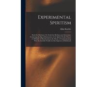 Allan Kardec Experimental Spiritism (Copertina rigida)