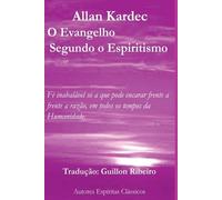 Allan Kardec O Evangelho Segundo O Espiritismo (Tascabile)