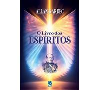 Allan Kardec O Livro dos Espíritos (Tascabile)