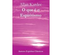 Allan Kardec O Que É O Espiritismo (Tascabile)