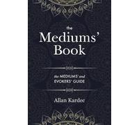 Allan Kardec The Mediums' Book (Tascabile)