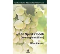 Allan Kardec The Spirits' Book (New English Edition) (Copertina rigida)