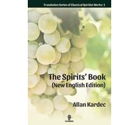 Allan Kardec The Spirits' Book (New English Edition) (Tascabile)