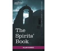 Allan Kardec The Spirits' Book (Tascabile) Cosimo Classics Sacred Texts