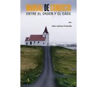 Allan Lathrop Fontecilla Manual De Conducir Entre El Orden Y El Caos (Tascabile)