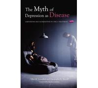 Allan Leventhal Christophe Mar The Myth of Depression as Dis (Copertina rigida)