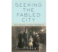 Allan Levine Seeking the Fabled City (Copertina rigida)