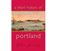 Allan Levinsky A Short History of Portland (Tascabile) Short Histories