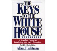 Allan Lichtman The Keys to the White House (Tascabile)