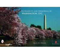 Allan M. Heller Monuments and Memorials of Washington, D.C. (Tascabile)