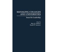 Allan M. Hoffman Randal W. Sum Managing Colleges and Universi (Copertina rigida)