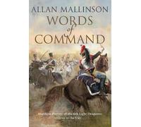 Allan Mallinson Words of Command (Tascabile) Matthew Hervey