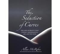 Allan McRobie The Seduction of Curves (Copertina rigida)