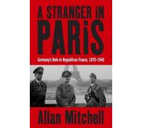 Allan Mitchell A Stranger in Paris (Tascabile)