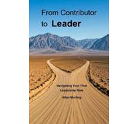 Allan Morling From Contributor to Leader (Tascabile)
