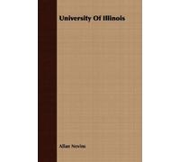 Allan Nevins University Of Illinois (Tascabile)
