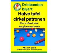 Allan P Sand Driebanden biljart - Halve tafel cirkel patronen (Tascabile)