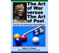 Allan P Sand The Art of War versus The Art of Pool (Tascabile)