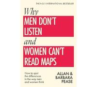 Allan Pease Barbara Peas Why Men Don't Listen & Women Can't Read Map (Tascabile)