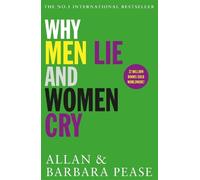 Allan Pease Barbara Pease Why Men Lie & Women Cry (Tascabile)