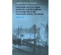 Allan Pred Lost Words and Lost Worlds (Tascabile) Cambridge Human Geography