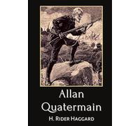 Allan Quatermain: illustrated