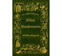 Allan Quatermain: With original illustrations