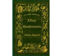 Allan Quatermain: With original illustrations
