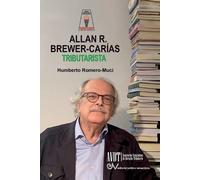 Allan R Brewer- ALLAN BREWER CARIAS TRIBUTARISTA. Sus aportaciones a (Tascabile)